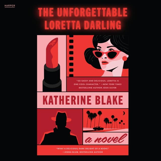 The Unforgettable Loretta Darling: A Novel 