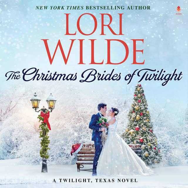 The Christmas Brides of Twilight: A Twilight, Texas Novel - Äänikirja -  Lori Wilde - Storytel