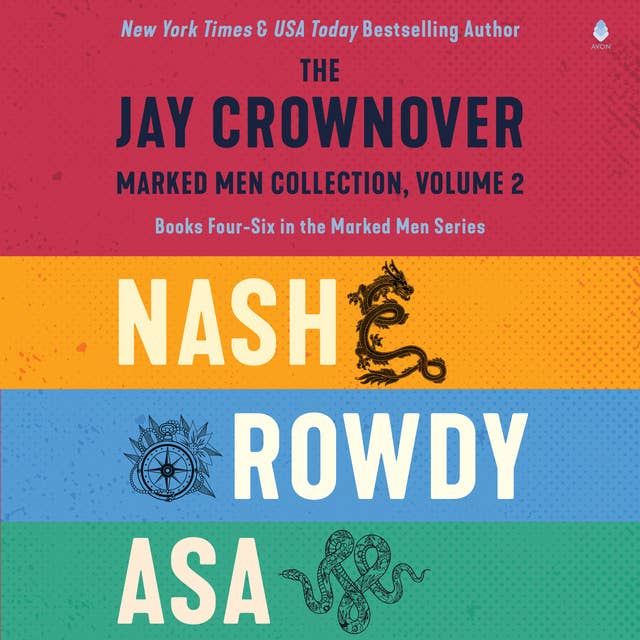 The Jay Crownover Book Set 2: Featuring Nash, Rowdy, Asa