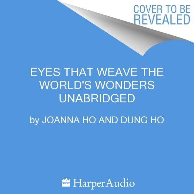 Cover for Eyes That Weave the World's Wonders