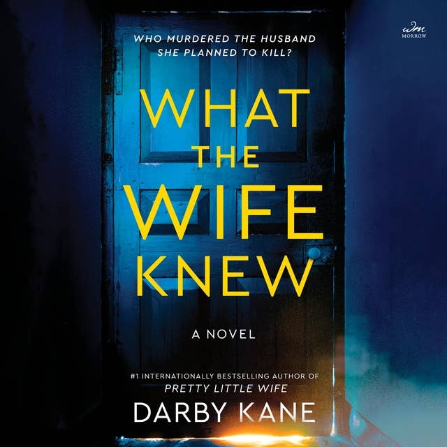 What the Wife Knew: A Novel