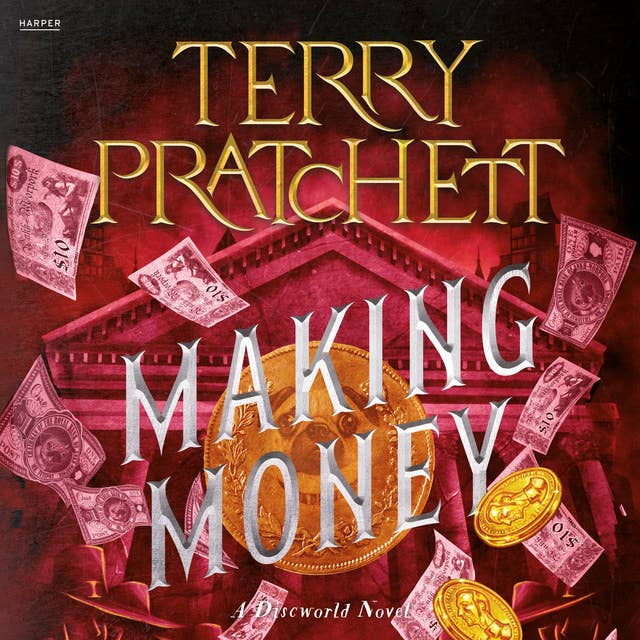 Making Money: A Discworld Novel