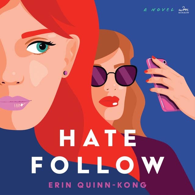 Hate Follow: A Novel