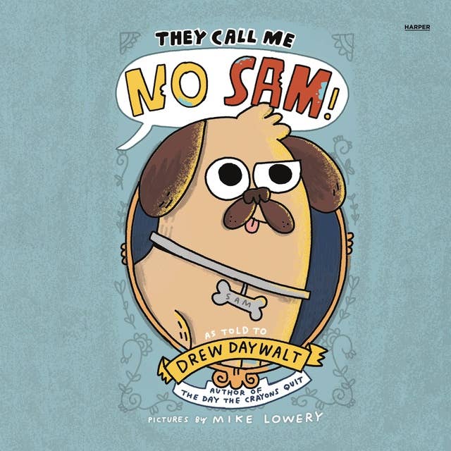 They Call Me No Sam!