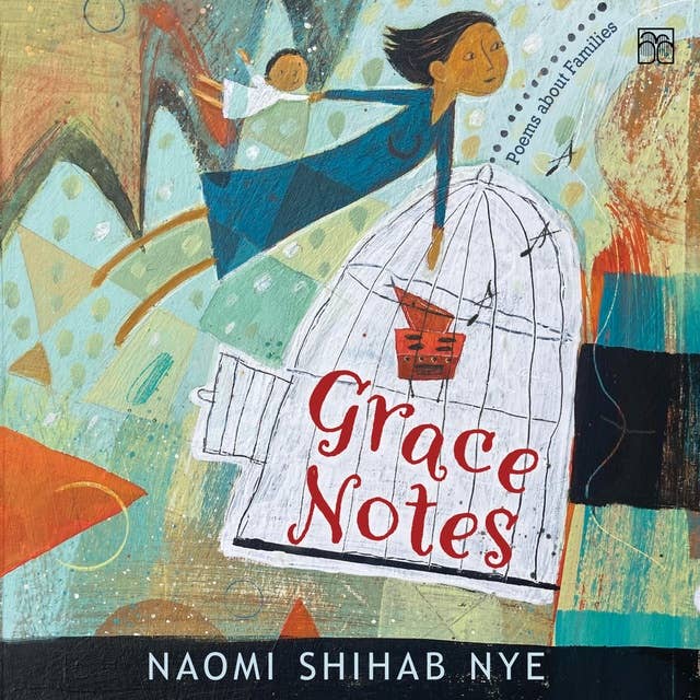Grace Notes: Poems about Families