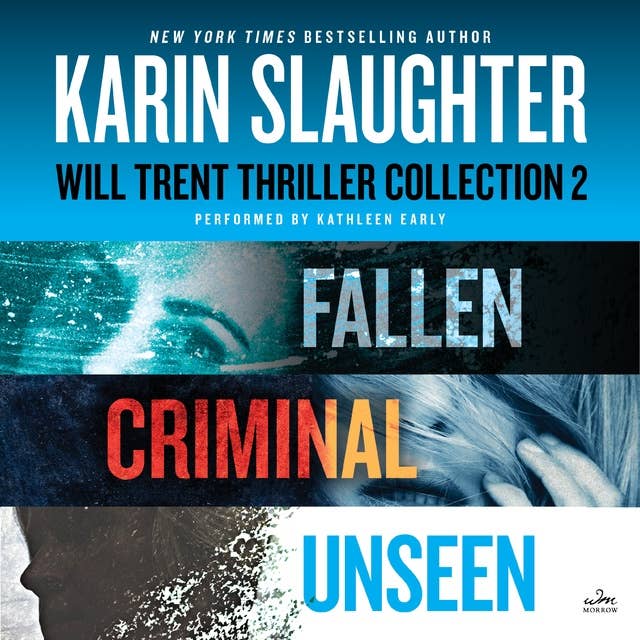 Will Trent: Books 5–7: A Karin Slaughter Thriller Collection Featuring Fallen, Criminal, and Unseen 