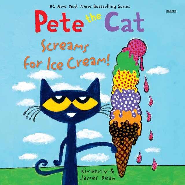 Pete the Cat Screams for Ice Cream!