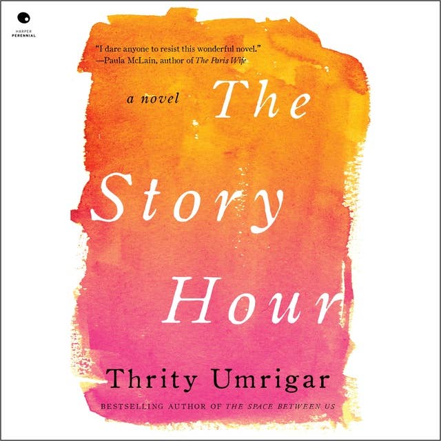 The Story Hour: A Novel