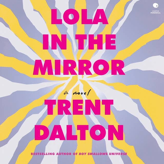 Lola in the Mirror: A Novel