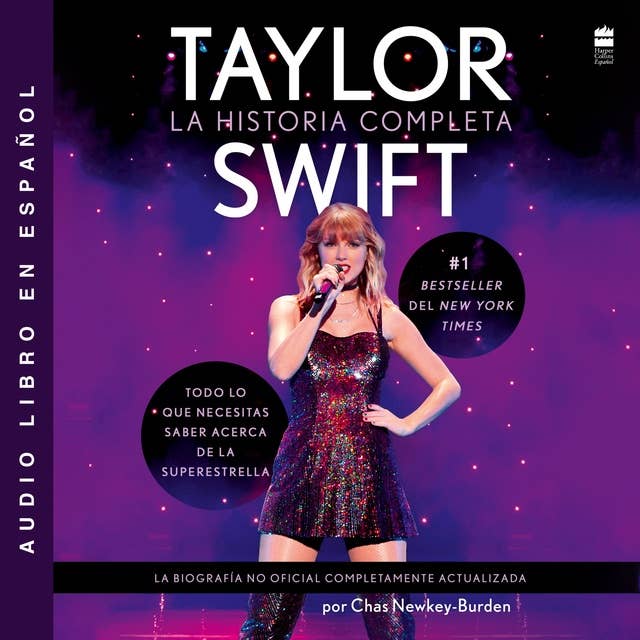 Taylor Swift \ (Spanish edition): La historia completa 