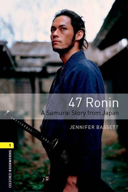 47 Ronin: A Samurai Story from Japan