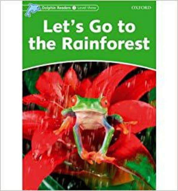 Let's Go to the Rainforest