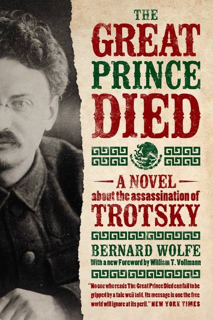 The Great Prince Died: A Novel About the Assassination of Trotsky