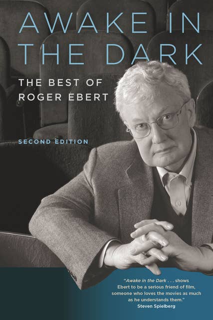 Awake in the Dark: The Best of Roger Ebert