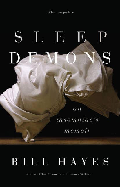 Sleep Demons: An Insomniac’s Memoir