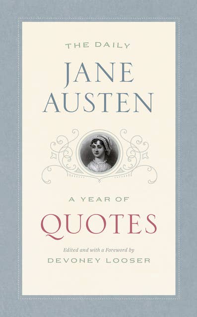 The Daily Jane Austen: A Year of Quotes