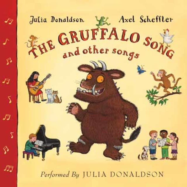 The Gruffalo Song and Other Songs - Audiolibro - Julia Donaldson - ISBN  9780230737310 - Storytel