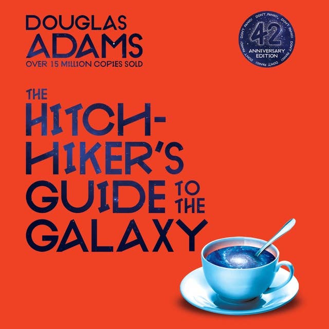 The Hitchhiker's Guide to the Galaxy by Douglas Adams