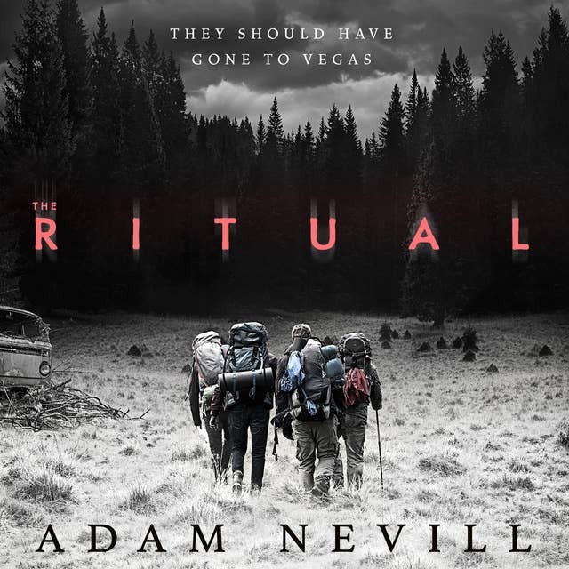 Cover for The Ritual: An Unsettling, Spine-Chilling Thriller, Now a Major Film