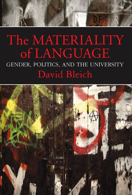 The Materiality of Language: Gender, Politics, and the University