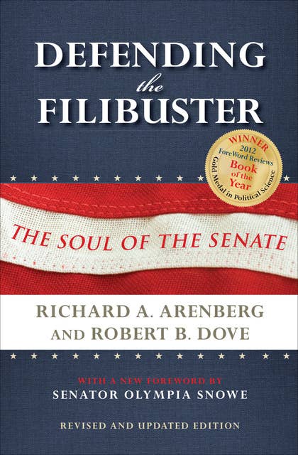 Defending the Filibuster: The Soul of the Senate
