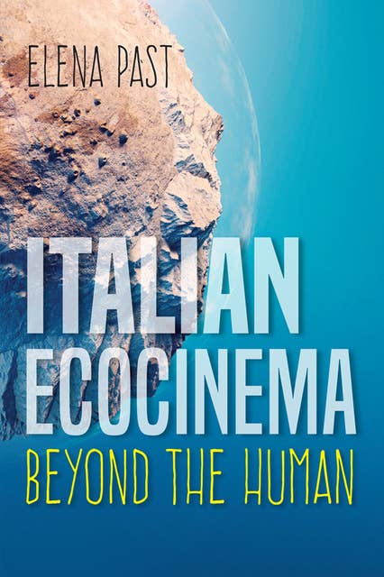 Italian Ecocinema: Beyond the Human