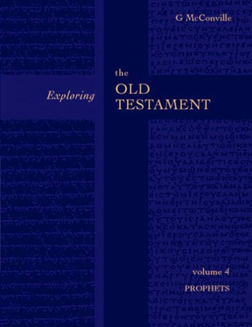Exploring the Old Testament: Volume 4