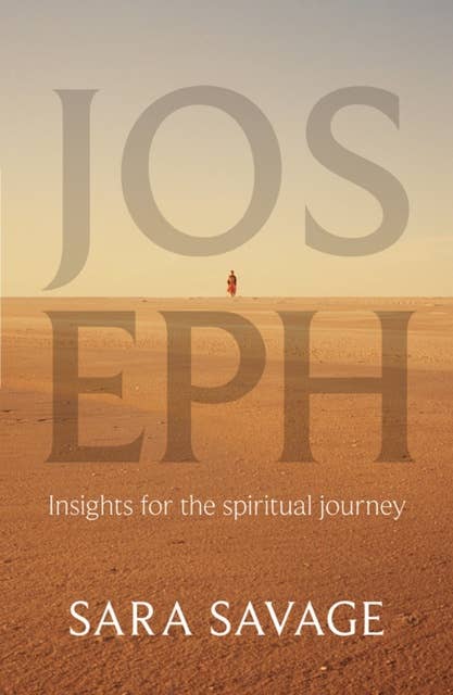 Joseph: Insights for the spiritual journey