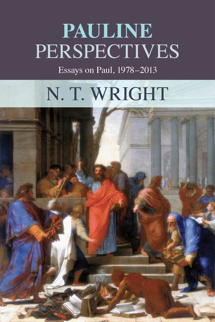 Pauline Perspectives: Essays On Paul 1978-2013