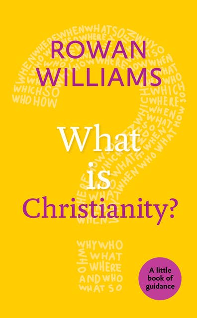 What is Christianity?: Little Book of Guidance