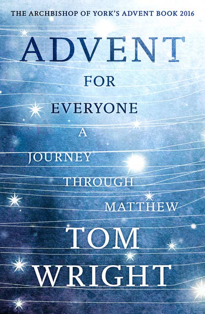 Advent For Everyone:: Matthew