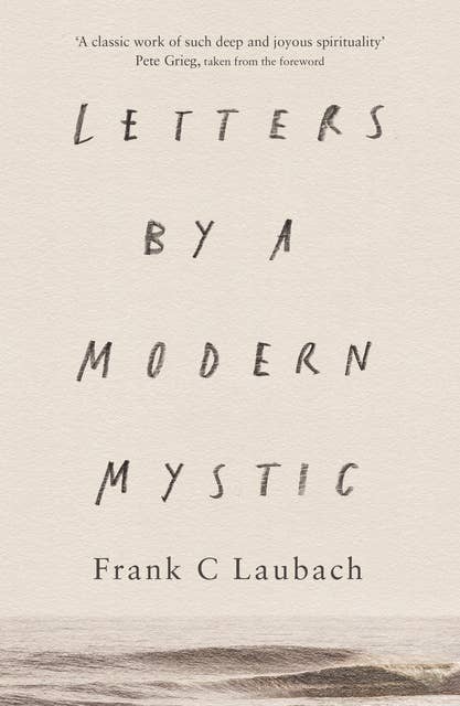 Letters by a Modern Mystic: Excerpts From Letters Written To His Father