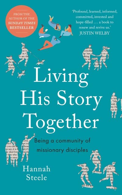 Living His Story Together: Being a Community of Missionary