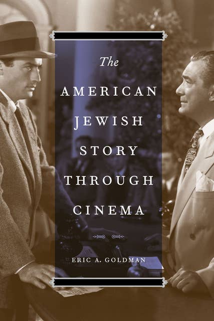 The American Jewish Story through Cinema