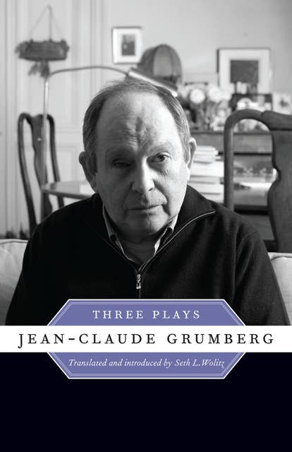 Jean-Claude Grumberg: Three Plays