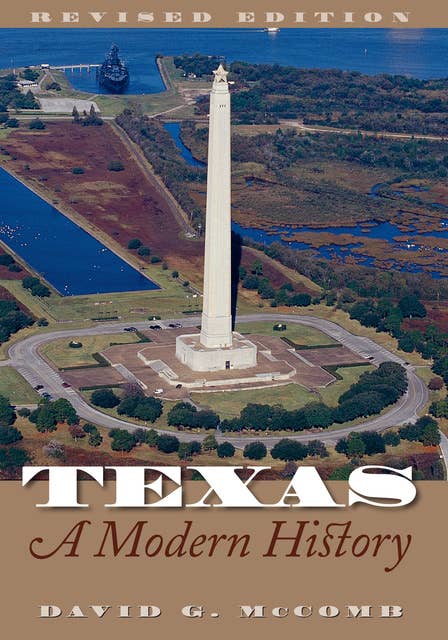 Texas, A Modern History: Revised Edition