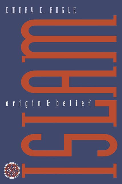 Islam: Origin & Belief