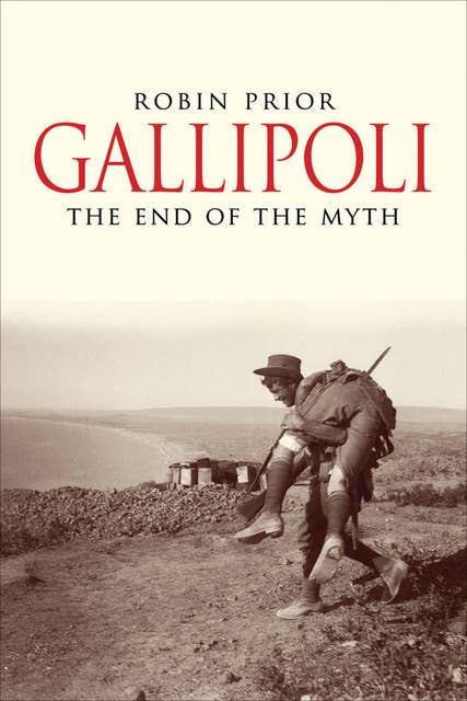Gallipoli: The End of the Myth