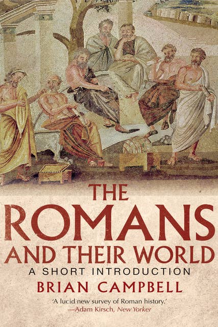 The Romans and Their World: A Short Introduction