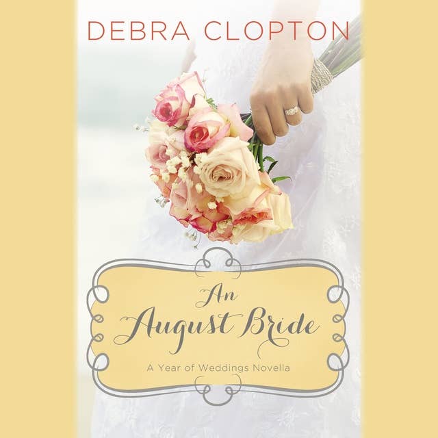 An August Bride