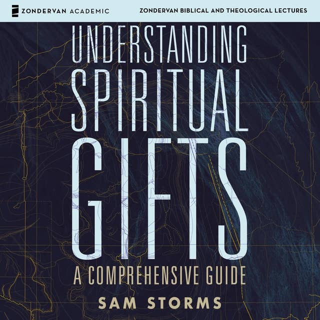 Understanding Spiritual Gifts