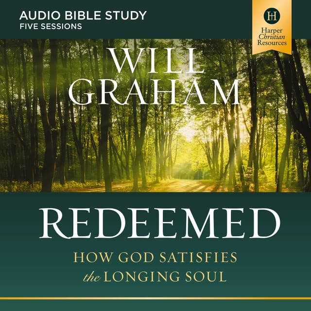 Cover for Redeemed: Audio Bible Studies: How God Satisfies the Longing Soul