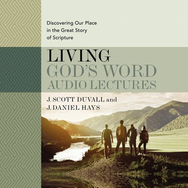 Living God's Word: Audio Lectures
