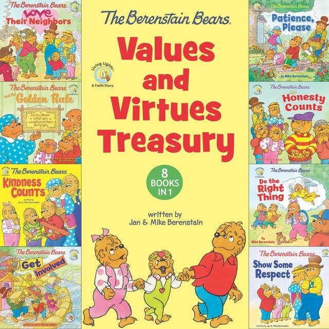 Cover for The Berenstain Bears Values and Virtues Treasury: 8 Books in 1