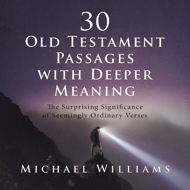 30-old-testament-passages-with-deeper-meaning-the-surprising