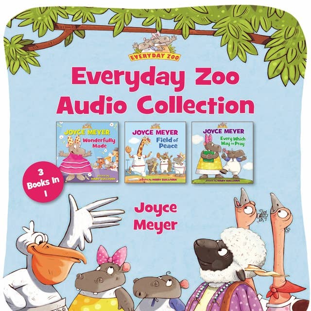 Everyday Zoo Audio Collection: 3 Books in 1
