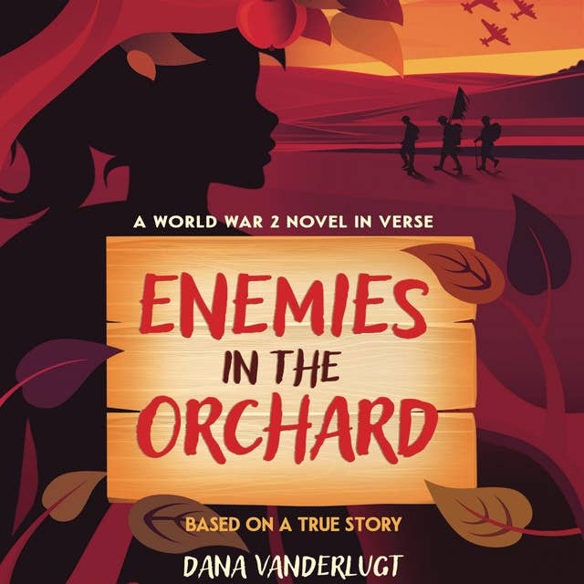 Enemies in the Orchard: A World War 2 Novel in Verse