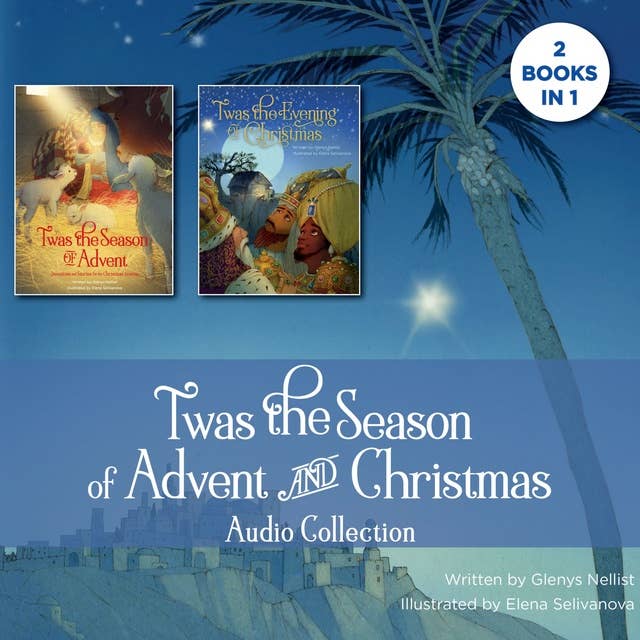 'Twas the Season of Advent and Christmas Audio Collection: 2 Books in 1