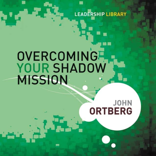 Overcoming Your Shadow Mission