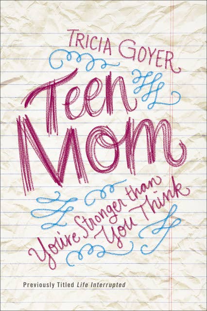Teen Mom: You're Stronger than You Think